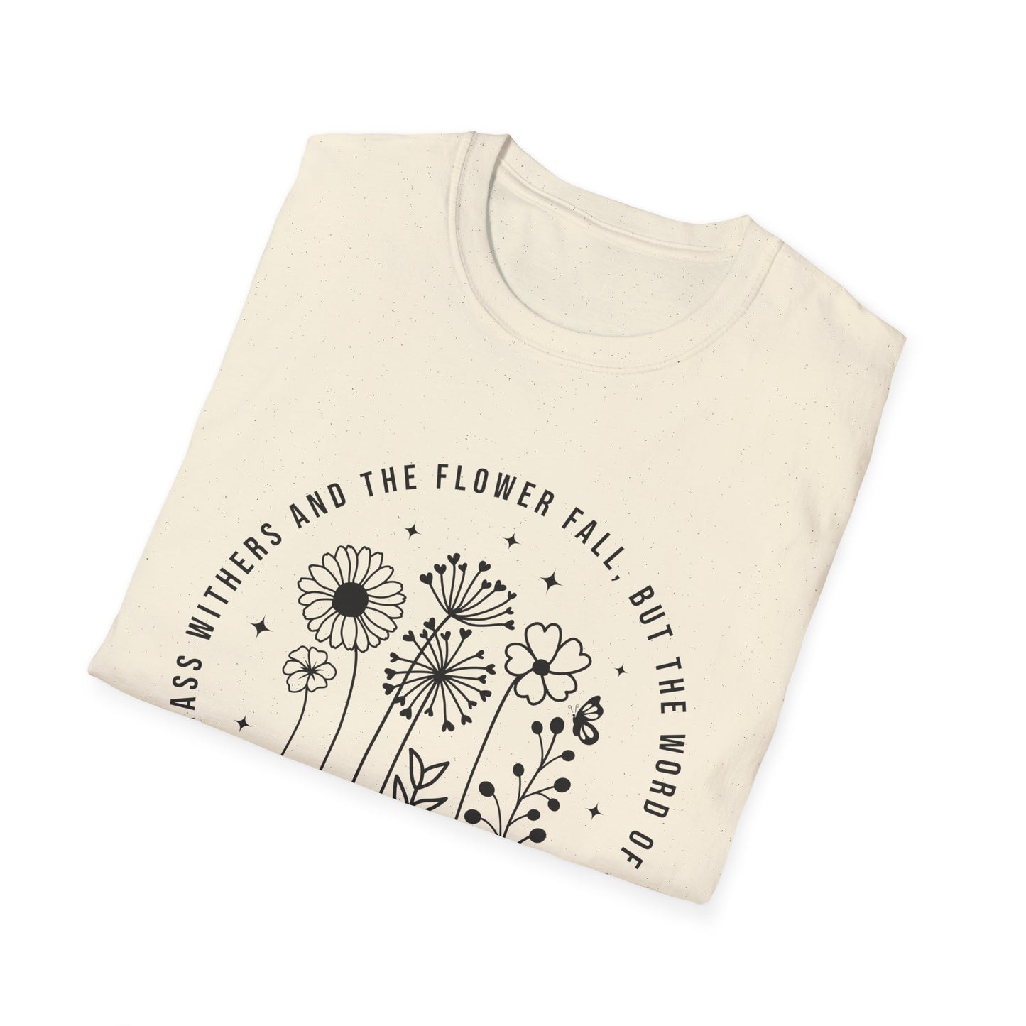 Isaiah 40:8 'Forever' Floral T-Shirt