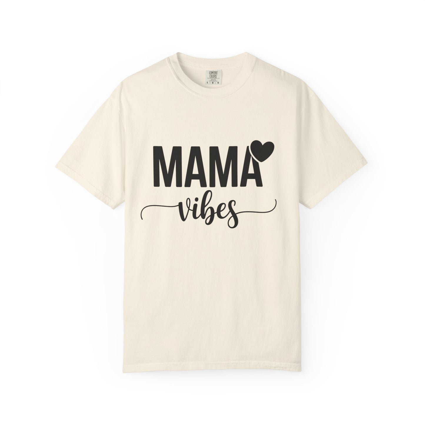 Mama Vibes T-Shirt — Casual Mother's Day Gift Tee
