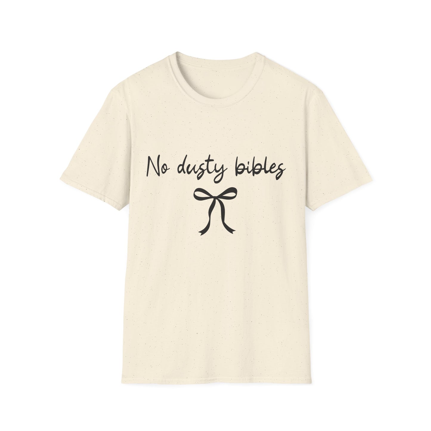 T-Shirt — "No Dusty Bibles" Script Tee with Ribbon Graphic
